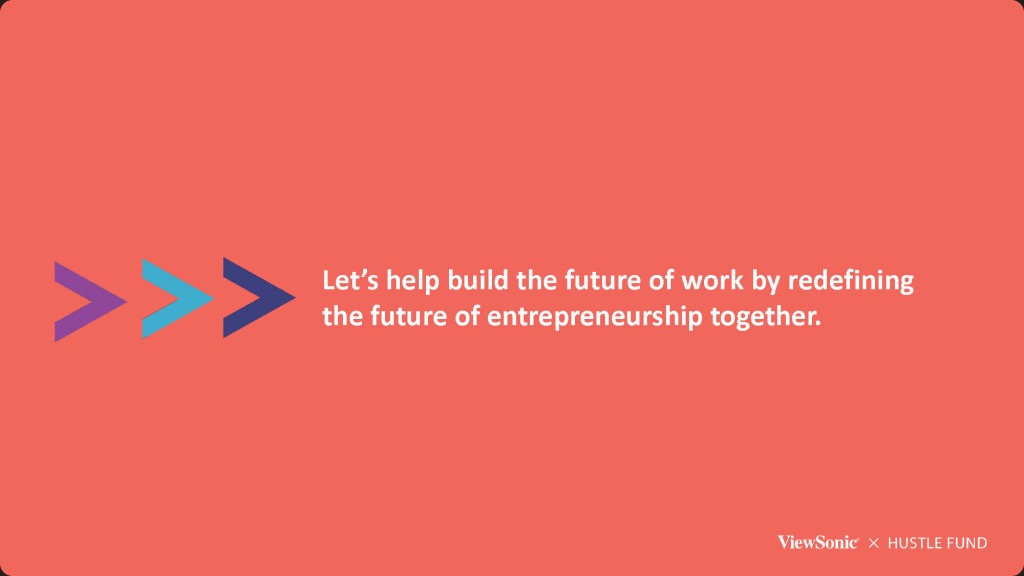 Acceleration For All campaign banner — coral background with three chevrons and the line 'Let's help build the future of work by redefining the future of entrepreneurship together.' next to ViewSonic × HUSTLE FUND lockup.